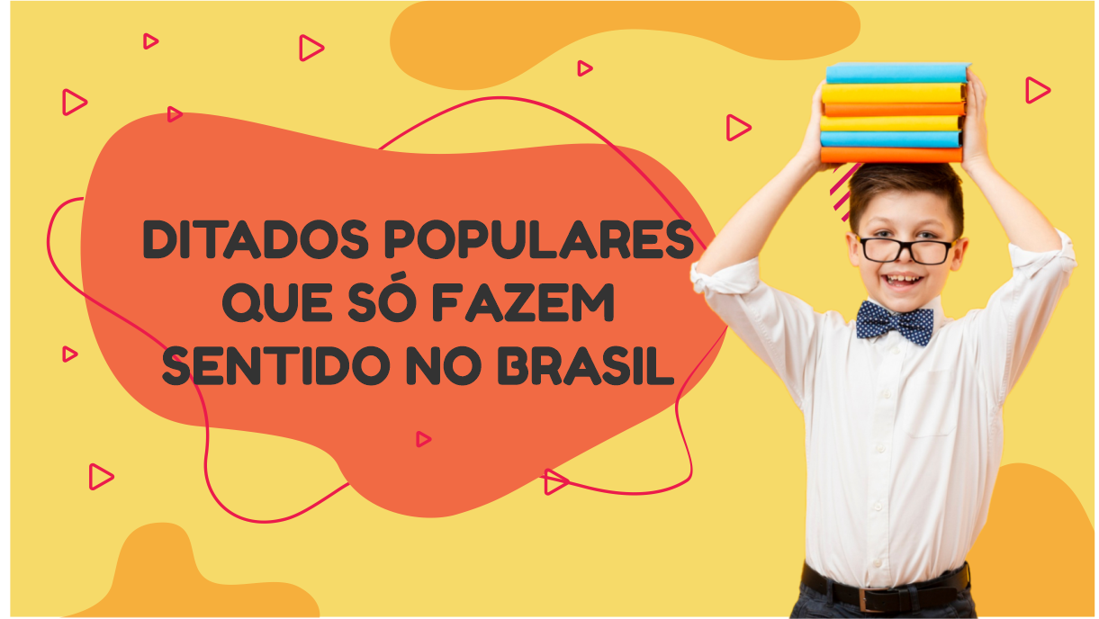 Expressões populares que têm sentido apenas para os brasileiros ( e suas interpretações)